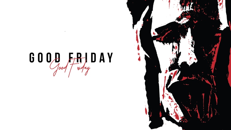 Good-Friday, Jesus crucified, Pslam 22